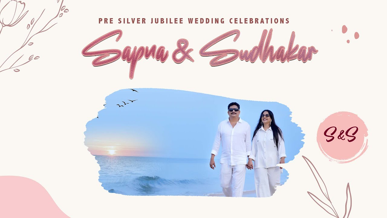 SAPNA & SUDHKAR  PRE SILVER JUBILEE WEDDING CELEBRATIONS