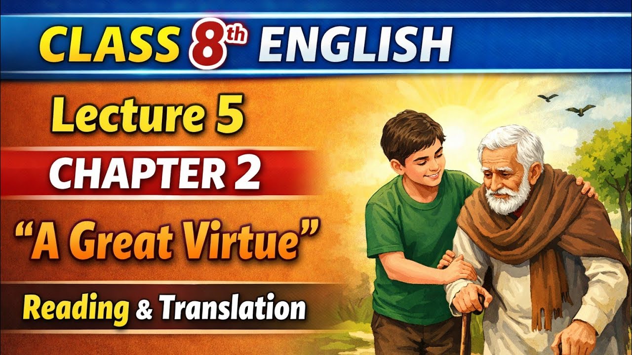 Class 8th English A+B Lecture 5|Chapter 2 