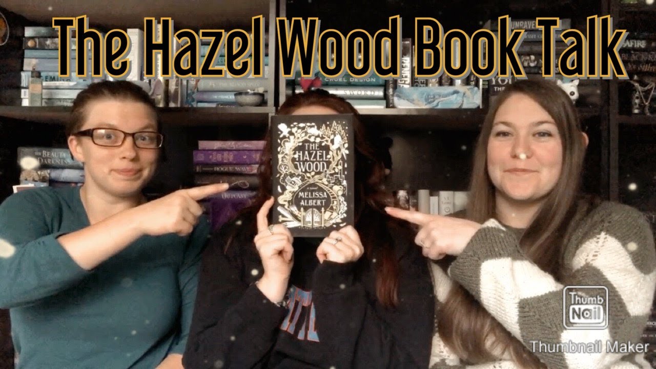 The Hazel Wood Book Talk| With Spoilers