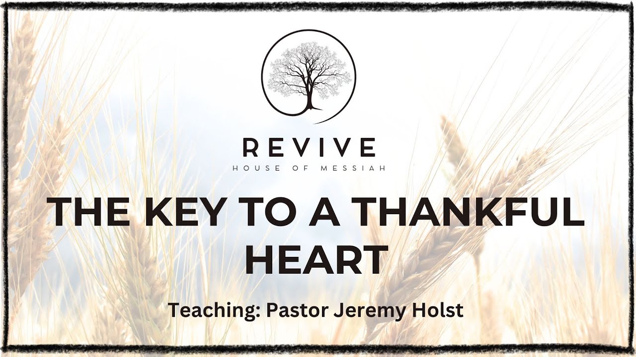 The Key to a Thankful Heart