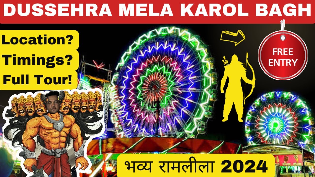 Karol Bagh Dussehra Mela 2024 🎡 | Ram Leela Karol Bagh 🏹 | Dussehra Mela 🎠 | Full Tour | Free Entry