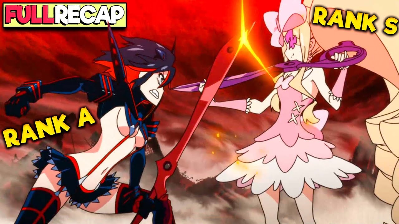 😤She Wants Revenge on the World for her Sister Betraying the Family💔Kill la Kill Anime Recap