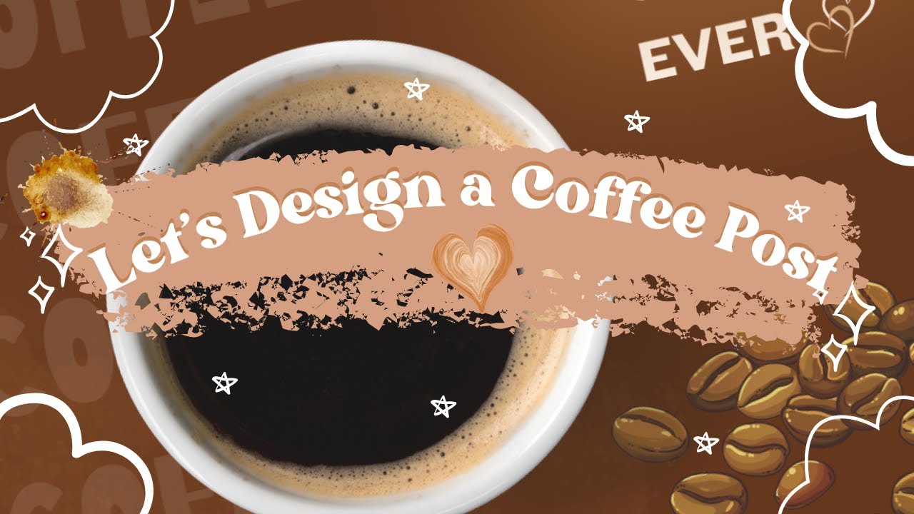 Designing a Simple Coffee Post in Canva ☕ | Easy Canva Tutorial for Beginners #canva #design #viral
