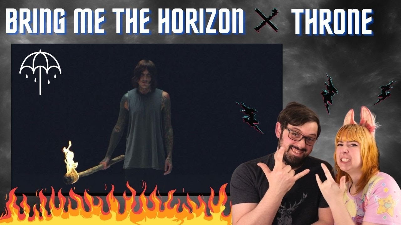 REACTING TO Bring Me The Horizon - Throne!!! A NEW JOURNEY FOR US!