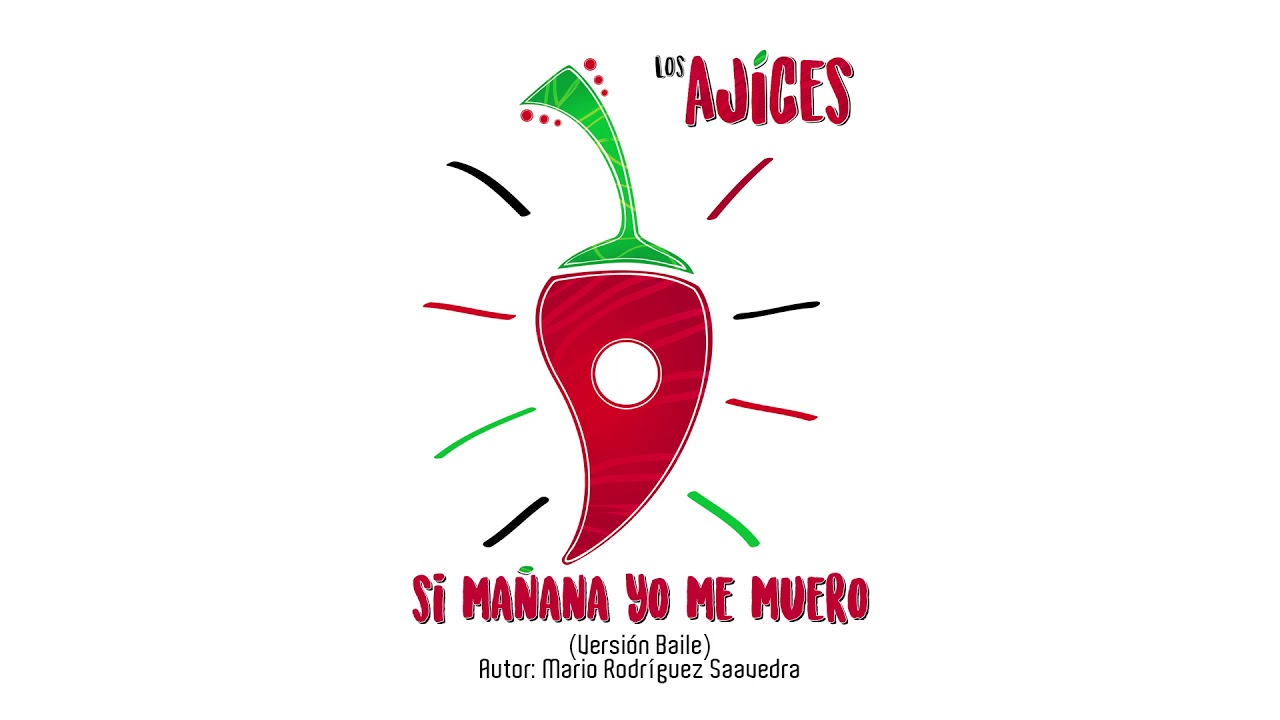 Si Mañana Yo Me Muero (Audio Oficial) - Los Ajíces