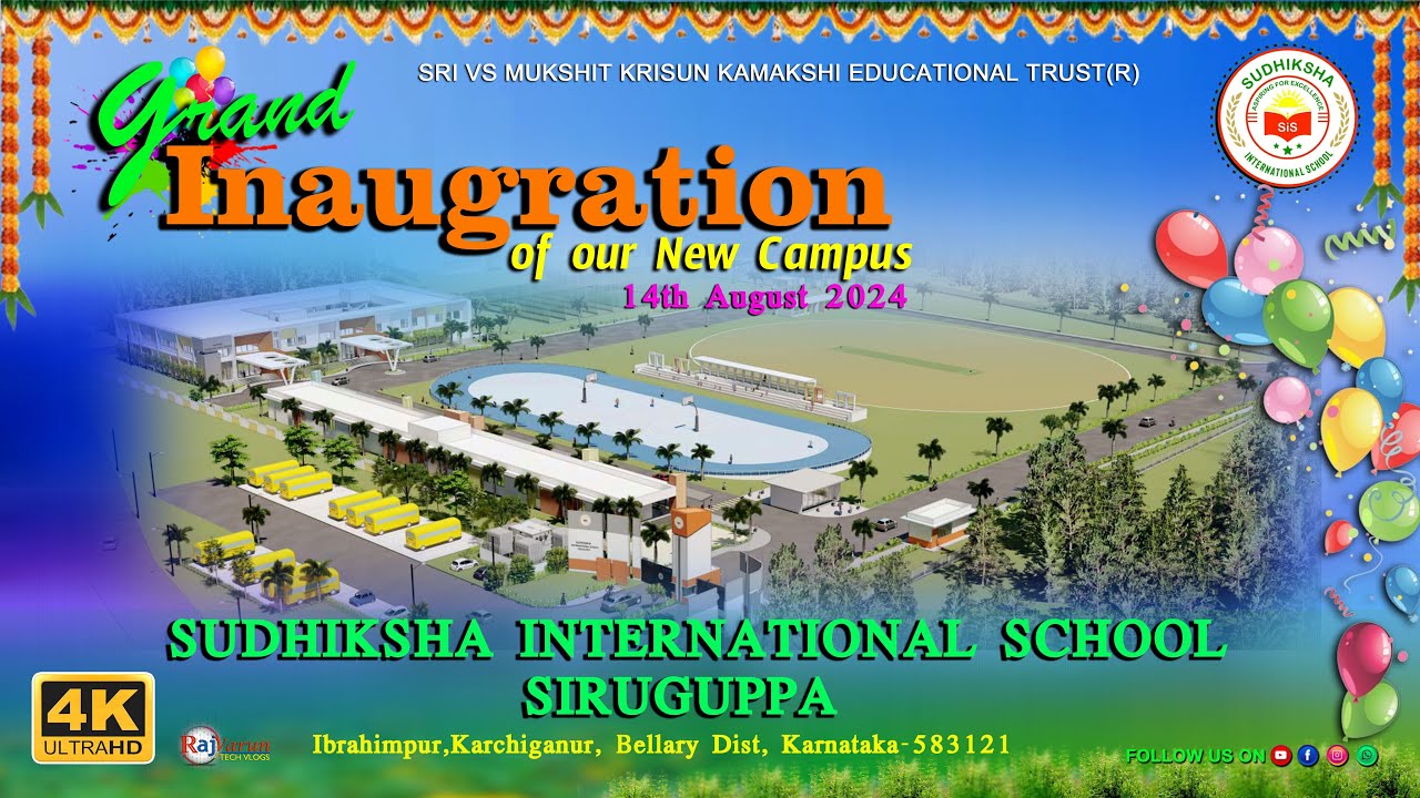 Grand Inauguration II Sudhiksha International School Siruguppa II 4K UHD 2024