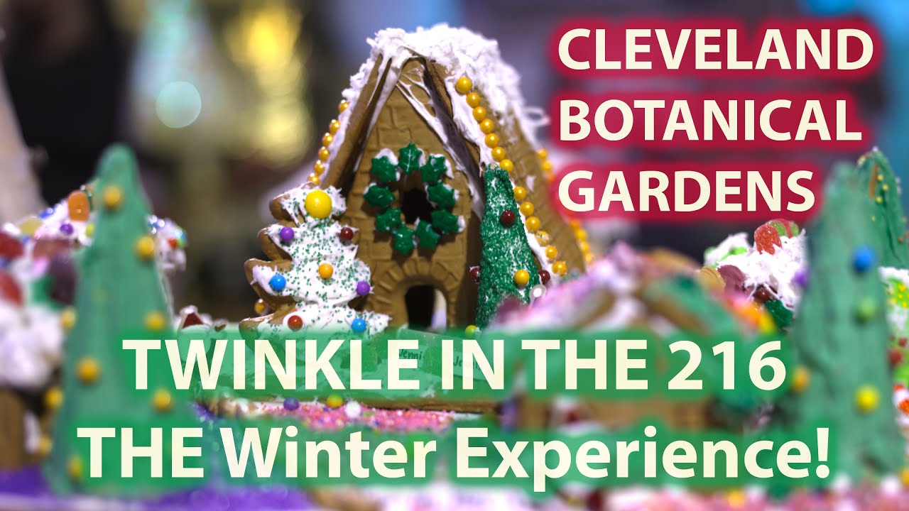 Twinkle in the 216 / Botanical Gardens - What to do during winter in Cleveland? Cleveland Love - E10