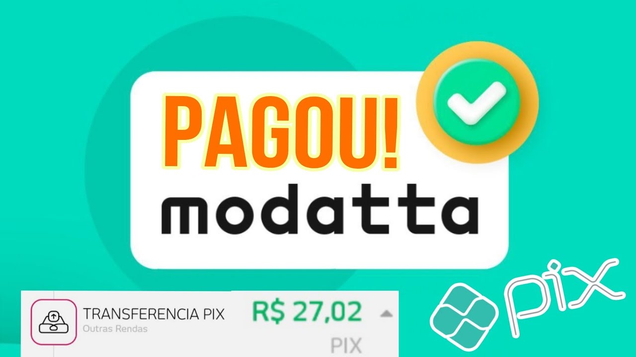 O MODATTA PAGOU! VEJA O COMPROVANTE DE PAGAMENTO E COMO FUNCIONA O APP