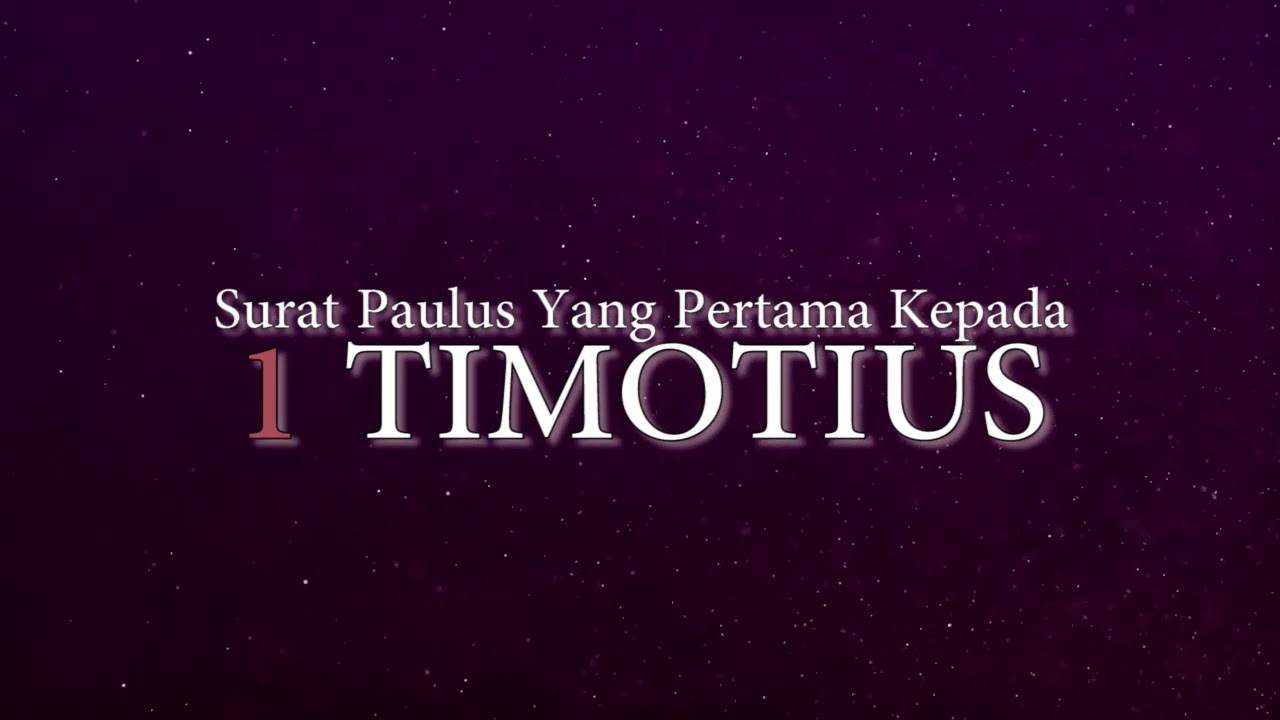 Alkitab Suara   Surat 1 Timotius Full Lengkap Bahasa Indonesia