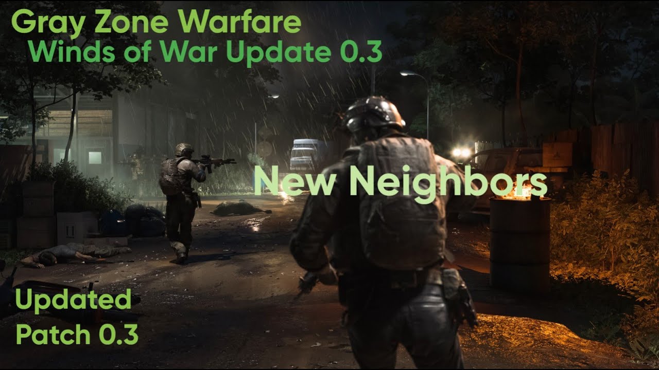 Обновление Gray Zone Warfare 0.3 &mdash; Рукопожатие &mdash; Новое задание &laquo;Соседи&raquo; (Митра)