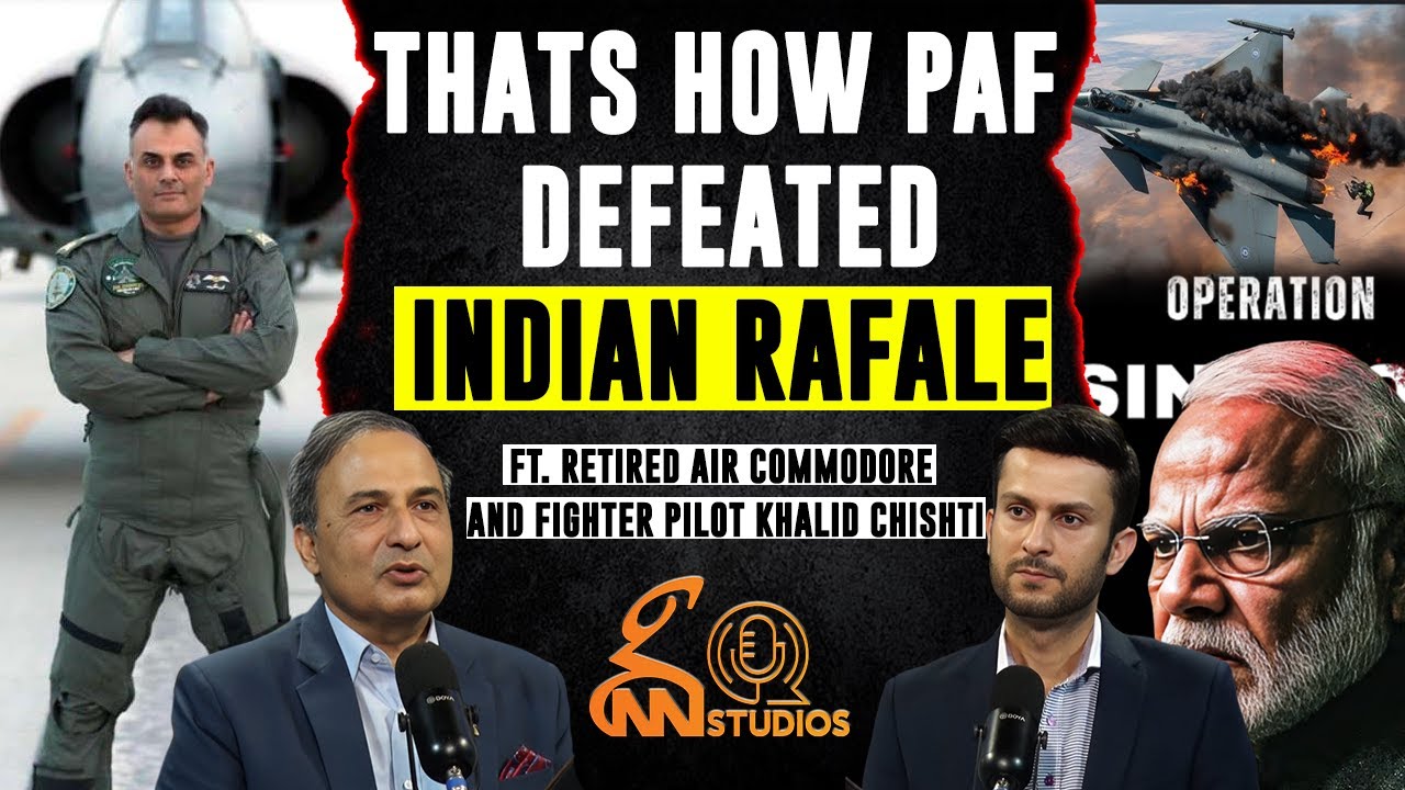 How PAF Outclassed India | Destruction of Indian Rafael's | Ft. Air Commodore (R) Khalid Chishti