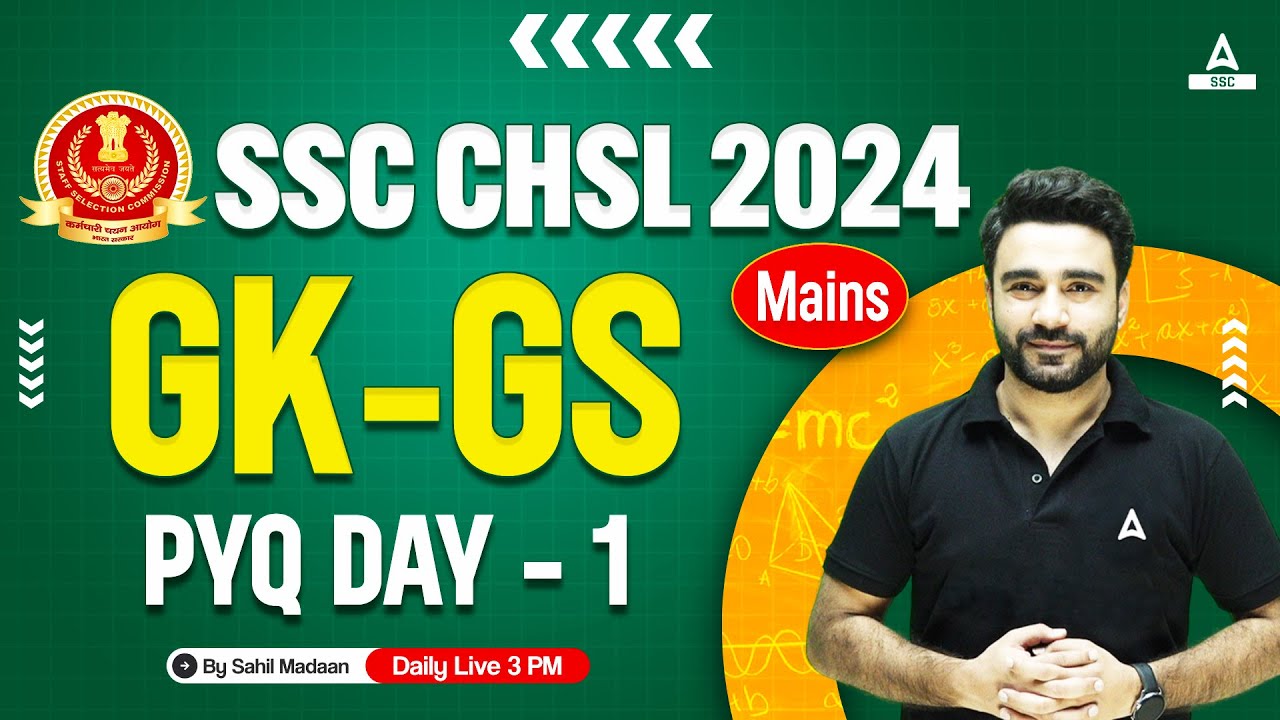 SSC CHSL 2024 | SSC CHSL Mains GK/ GS By Sahil Madaan | Previous Year Questions #1