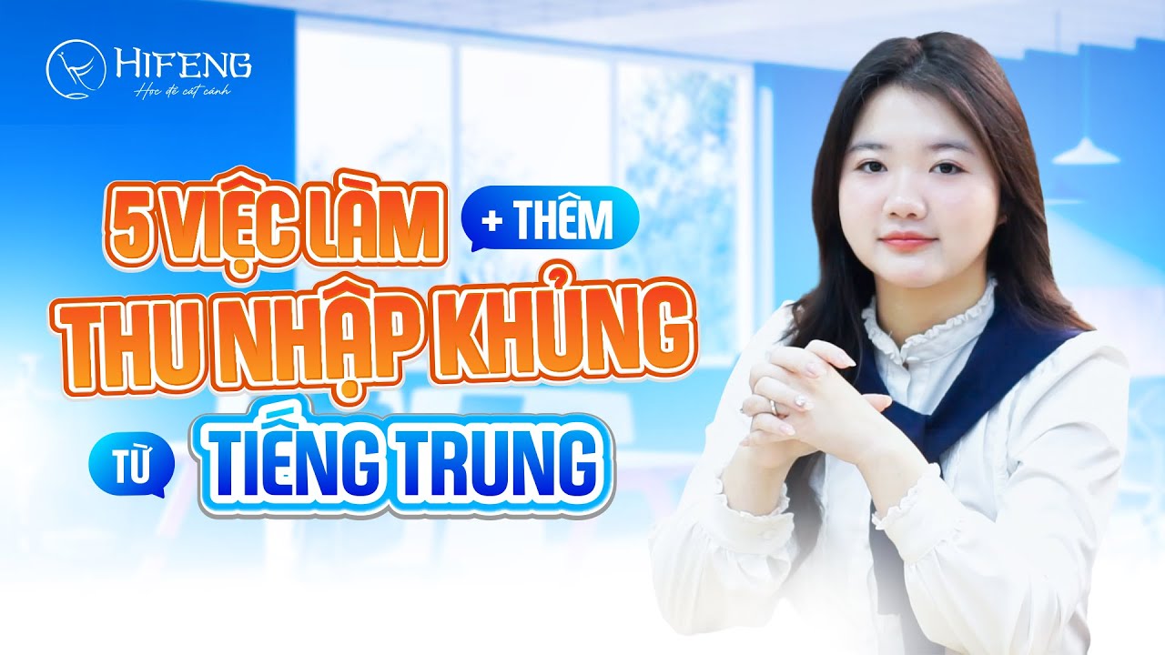 Bạn muốn tìm việc làm thêm tiếng Trung? Đây sẽ là 5 nguồn thu nhập dành cho bạn?