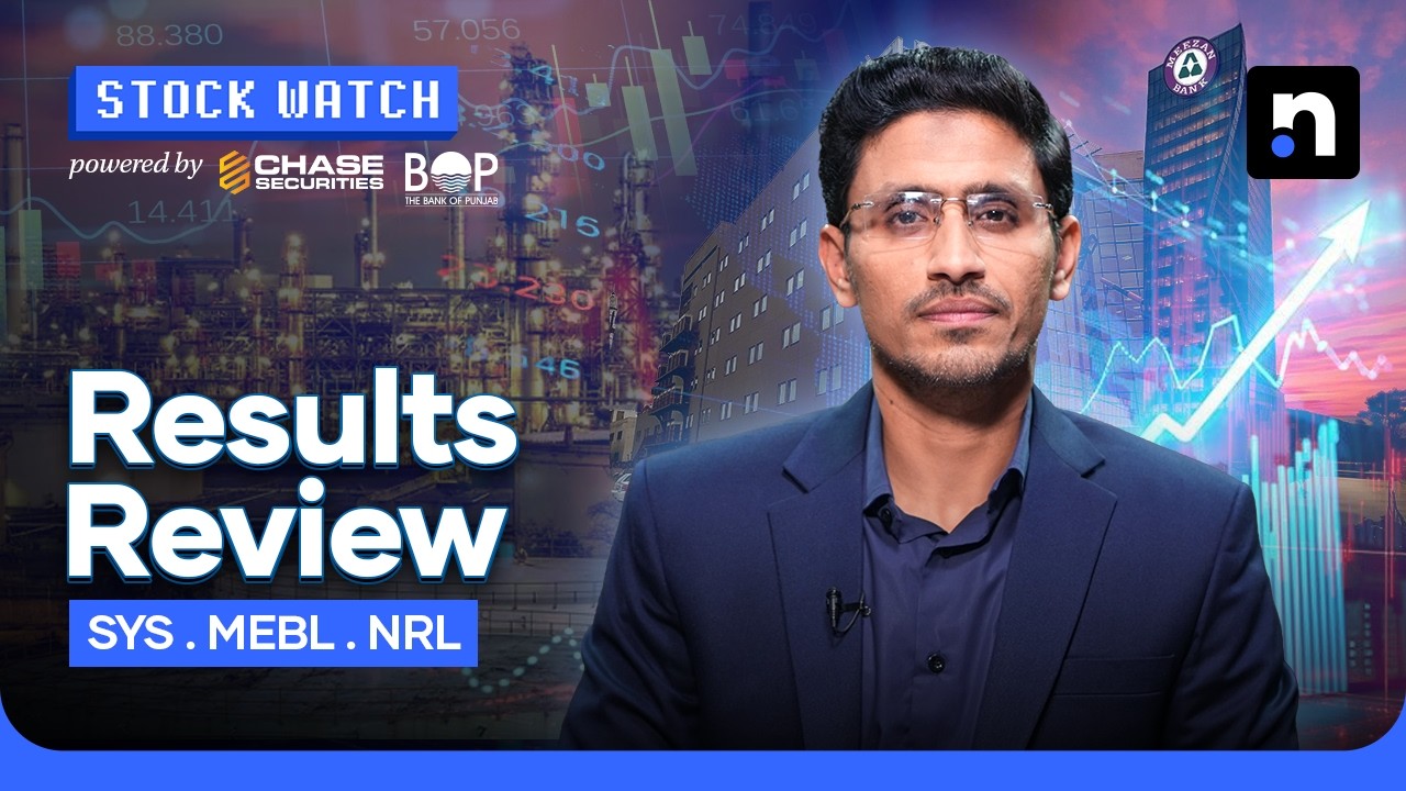 Corporate Earnings of SYS, MEBL and NRL | Stocks Watch | Nukta Business