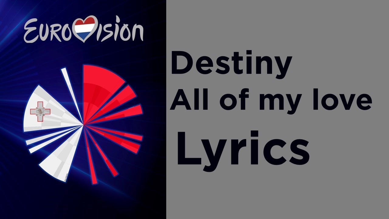 Destiny - All of my love (Lyrics) Malta 🇲🇹 Eurovision 2020