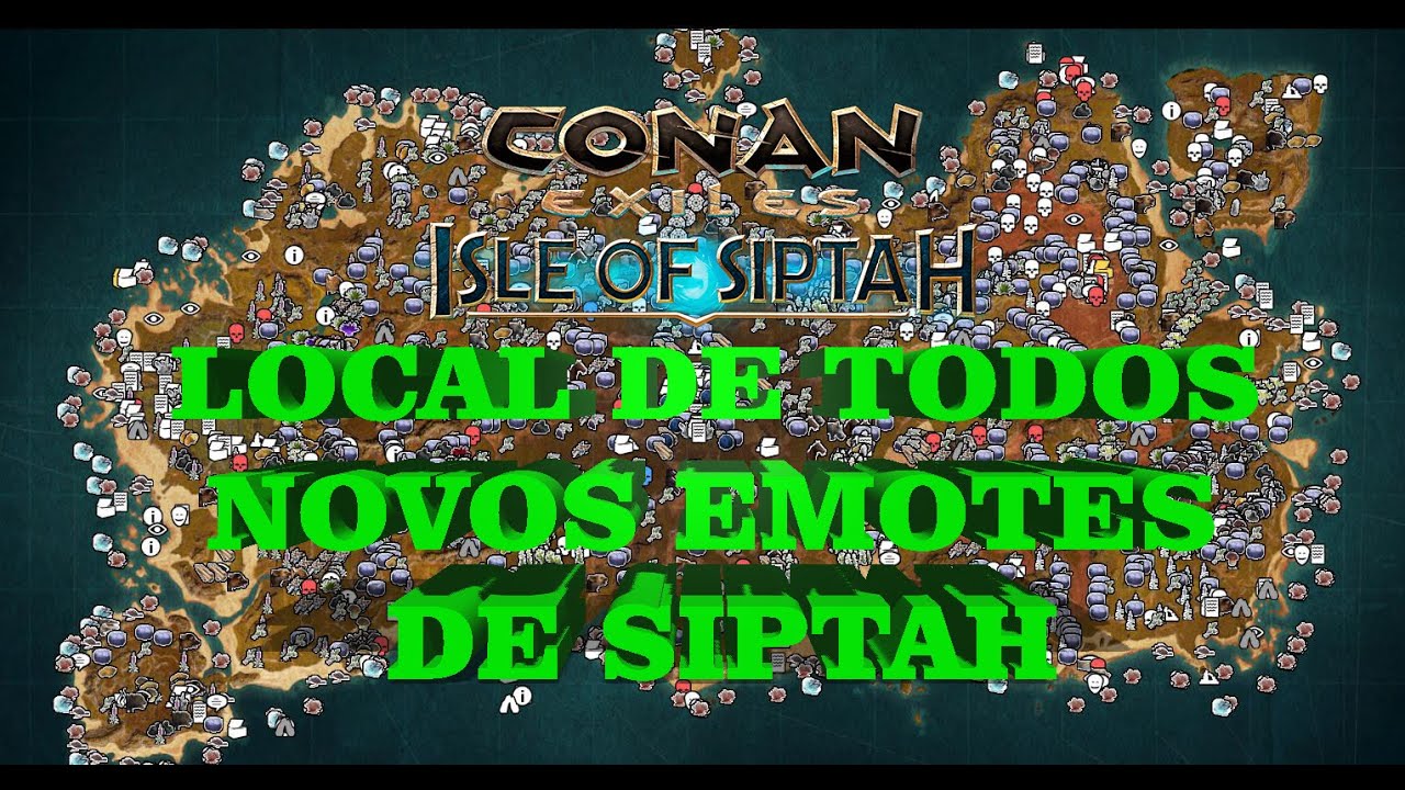 CONAN EXILES: LUGAR DE  TODOS OS NOVOS EMOTES DA ILHA DE SIPTAH