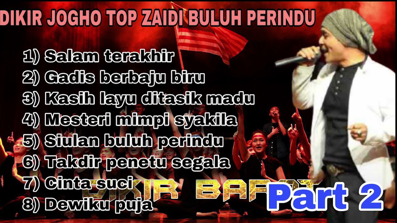 (High Quality) Dikir JOGHO Top ZAIDI BULUH PERINDU PART2