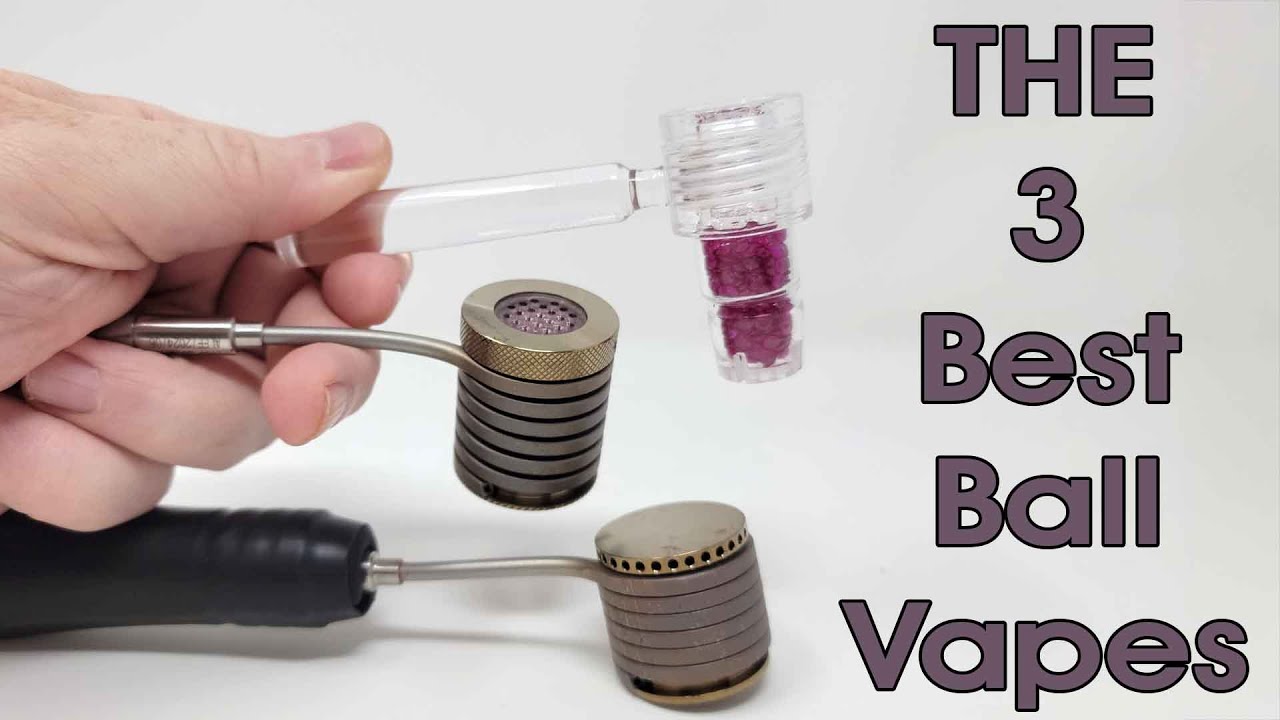 Best Ball Vapes Compared - Universal Baller vs Natural vs Screwball