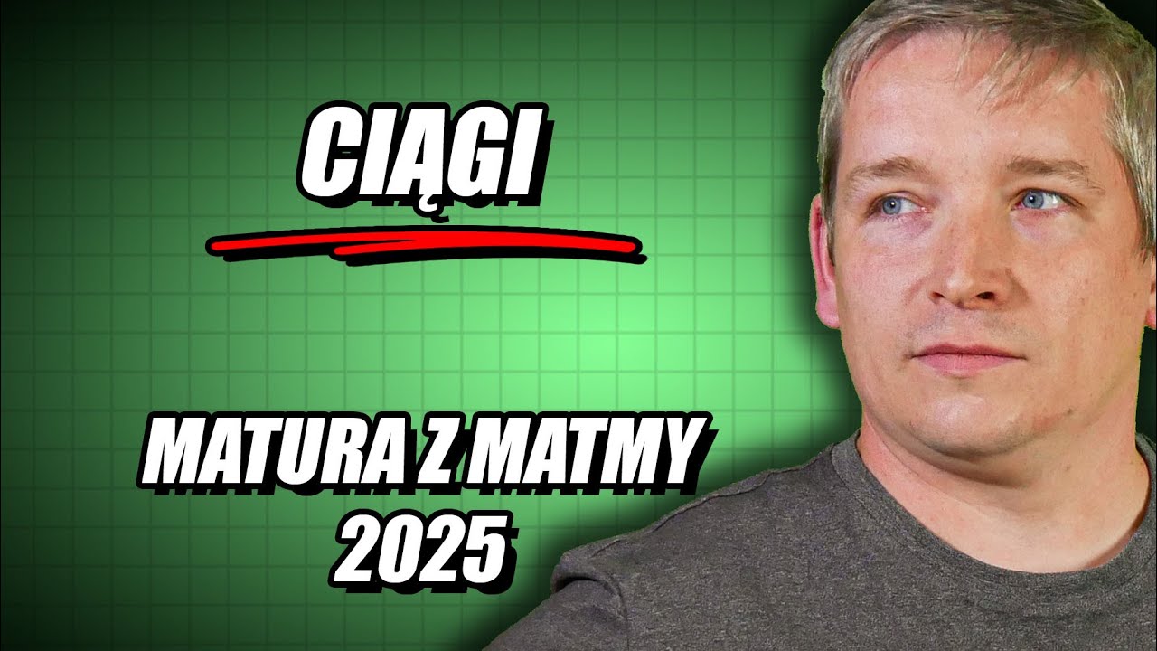 Nowość na maturze 2025 z matmy PP: Ciągi rekurencyjne