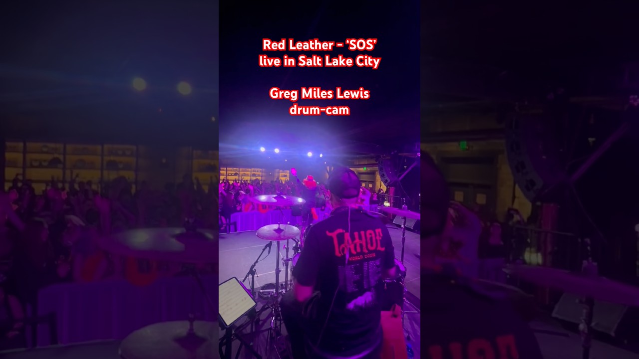 Red Leather - &lsquo;SOS&rsquo; live in Salt Lake City (Greg Miles Lewis drum-cam)