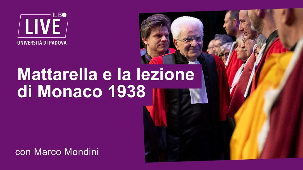 Mattarella e la lezione di Monaco 1938: l'analisi di Marco Mondini