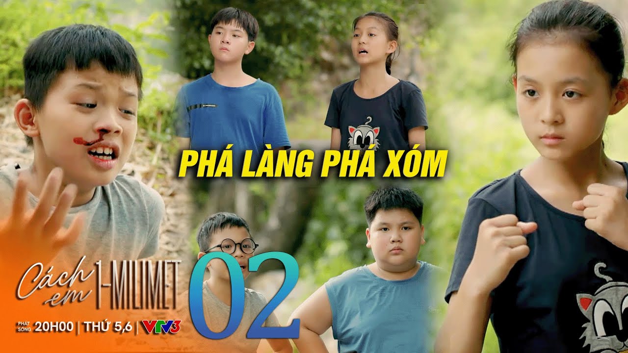 Cách em 1 milimet tập 2 | Tú và Bách tiếp tục ‘phá làng phá xóm’ bằng việc ‘tương tác’ với Hoàng
