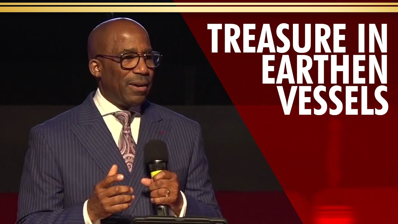Treasure in Earthen Vessels