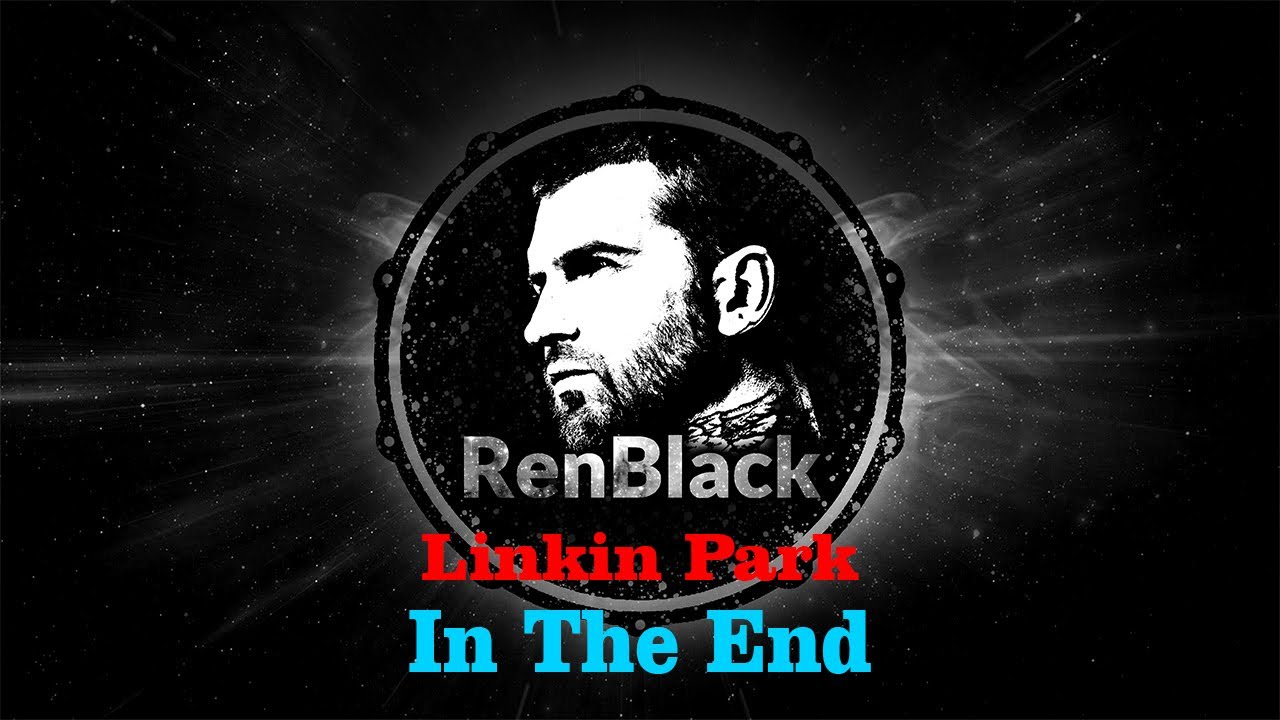 Linkin Park - In The End - Drum Cover