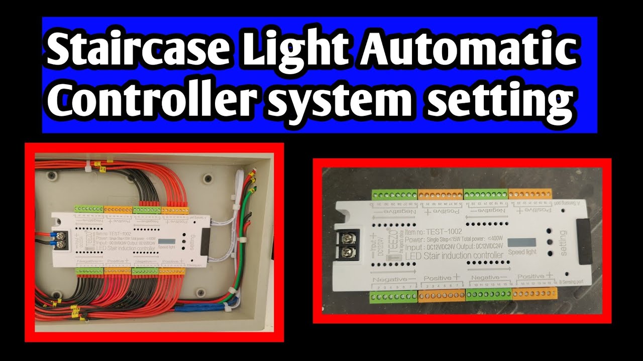 Automatic Staircase Light controller system setting full details video