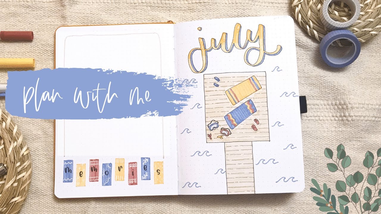 JULY PLAN WITH ME | July 2021 Bullet Journal Setup | July PWM | July Bullet Journal Themes | BUJO