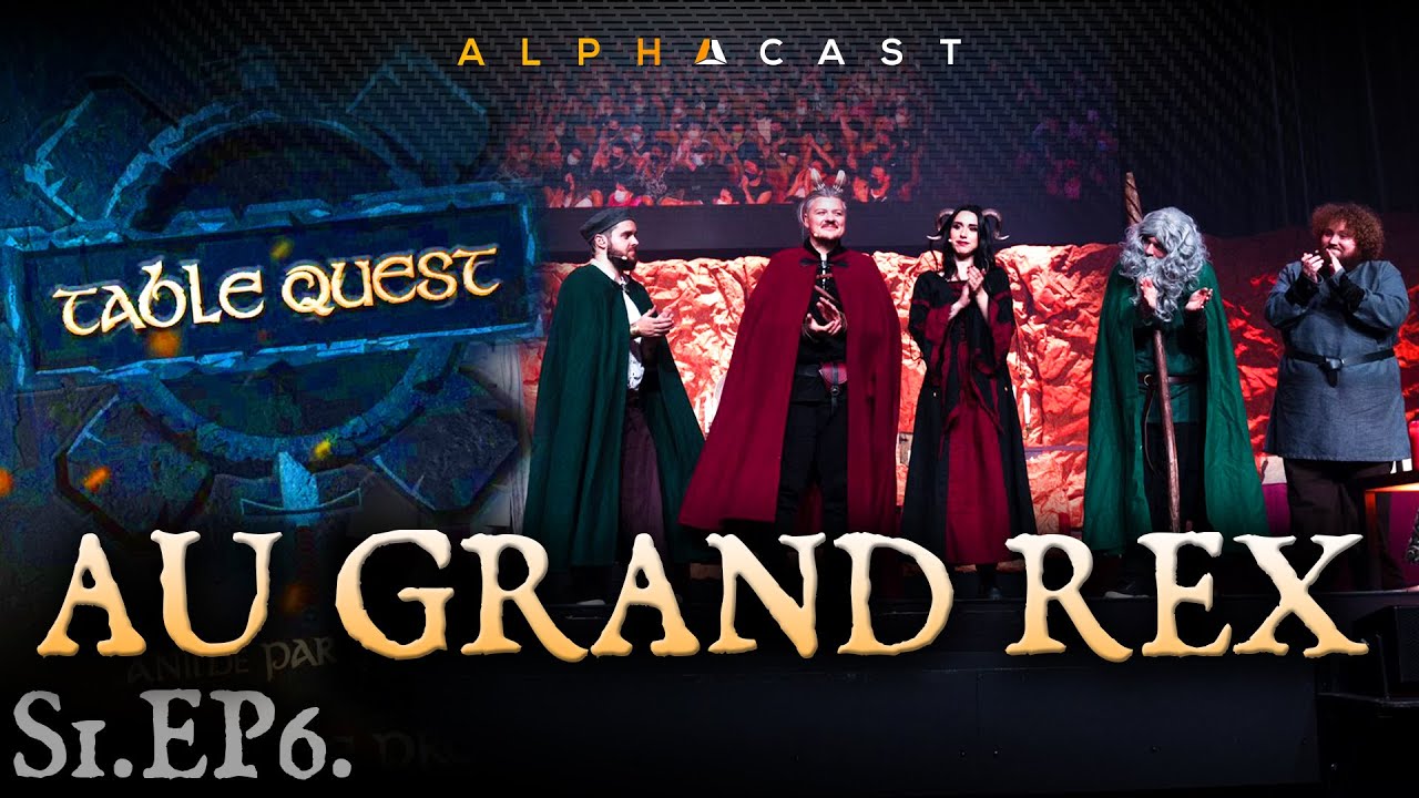 EN DIRECT DU GRAND REX ! ► TABLEQUEST - Épisode #6 (Final saison 1)