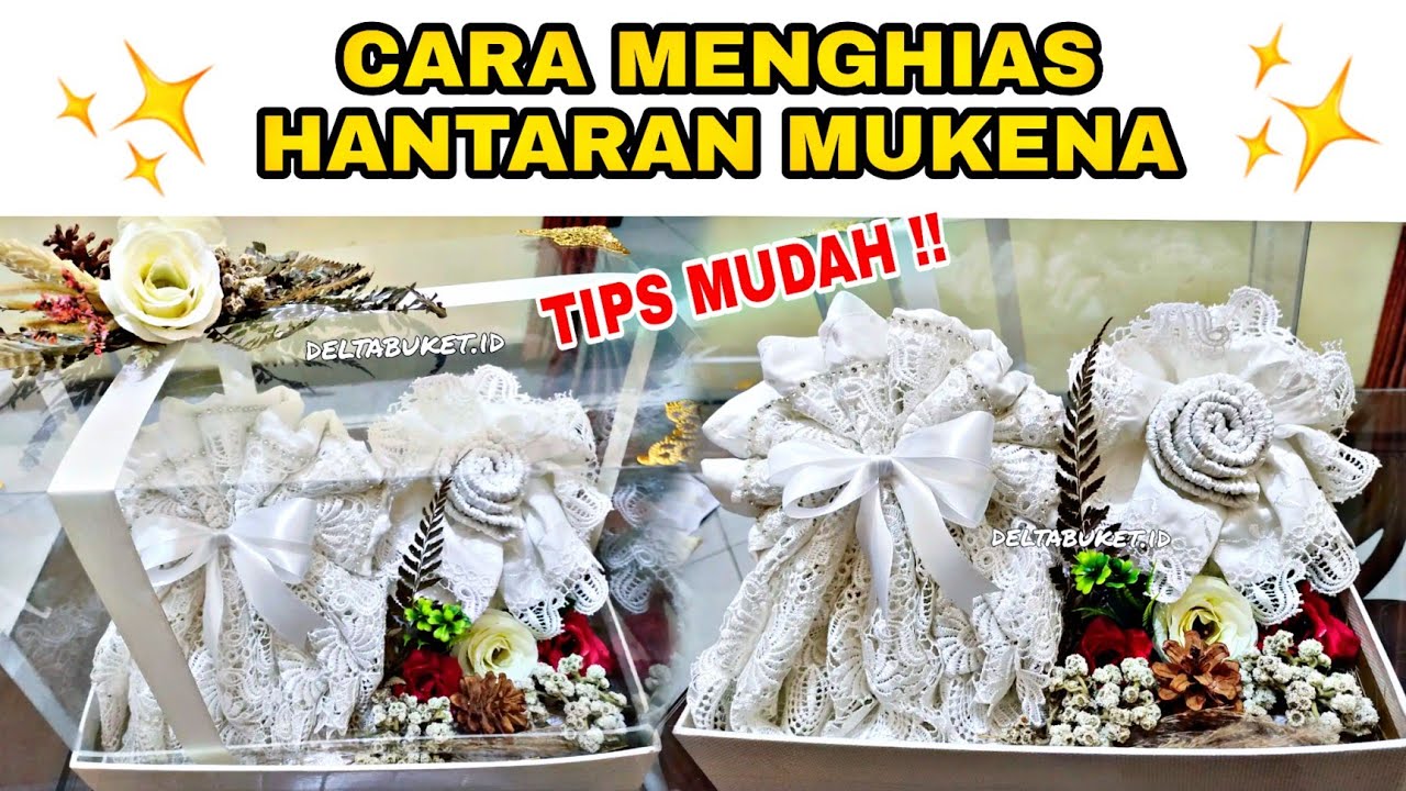 CARA MENGHIAS HANTARAN MUKENA MUDAH DAN MEWAH || DIY DELTABUKET.ID