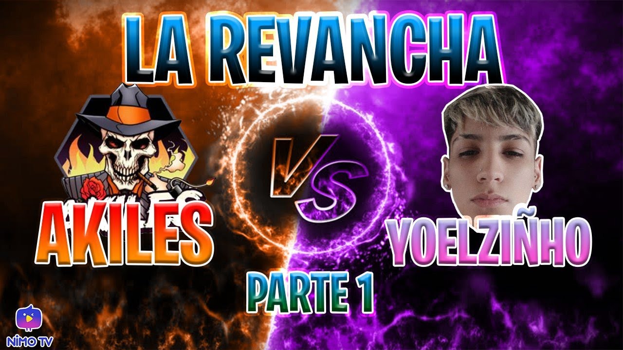 AKILES VS YOEL LA REVANCHA *parte 1*