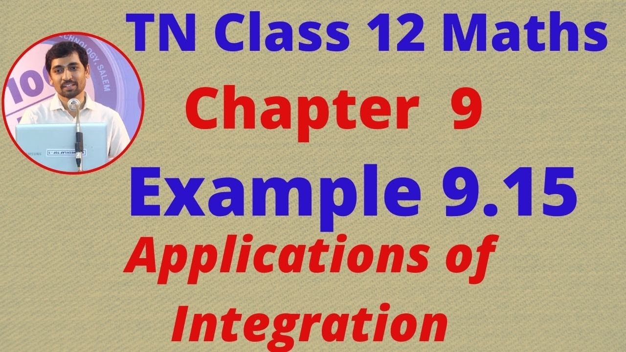 Class 12 Maths CHAPTER 9 – Applications of Integration Example 9.15 TN New Syllabus