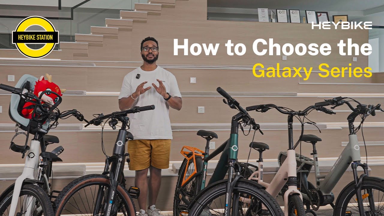 Heybike Station | How to Choose the Galaxy Series?