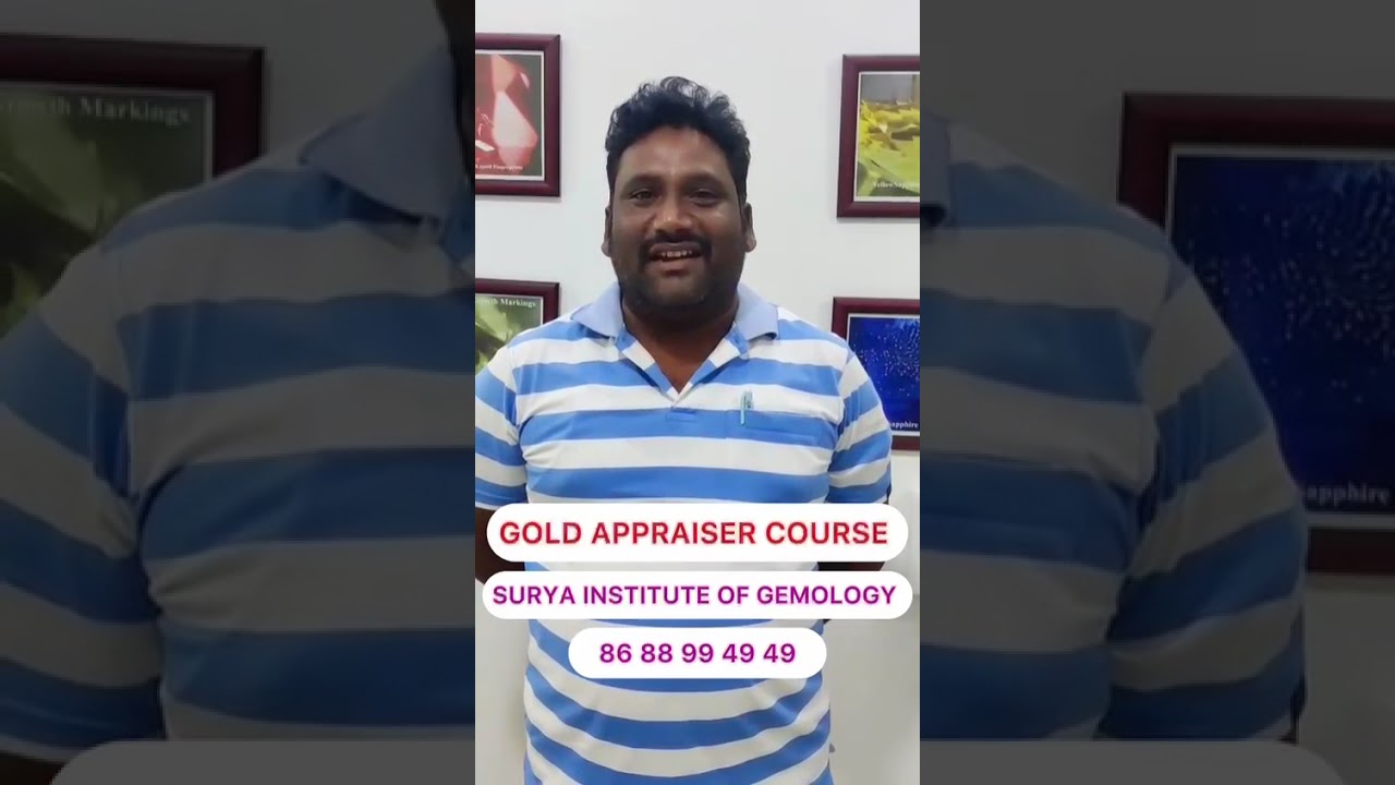 7 TH BATCH GOLD APPRAISER COURSE VIDEO IN SURYA INSTITUTE OF GEMOLOGY - GUNTUR