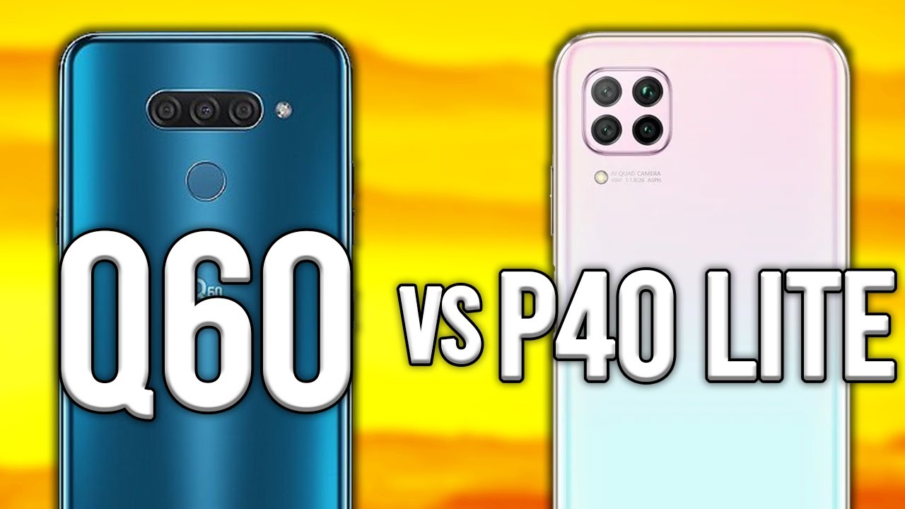 LG Q60 vs Huawei P40 Lite | Comparison | Specifications, Performance, Camera, Price