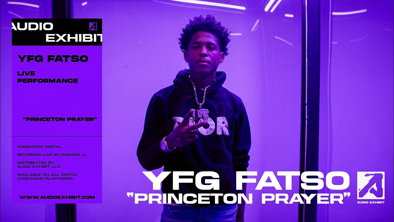 YFG Fatso - Princeton Prayer (Live Performance) | Audio Exhibit