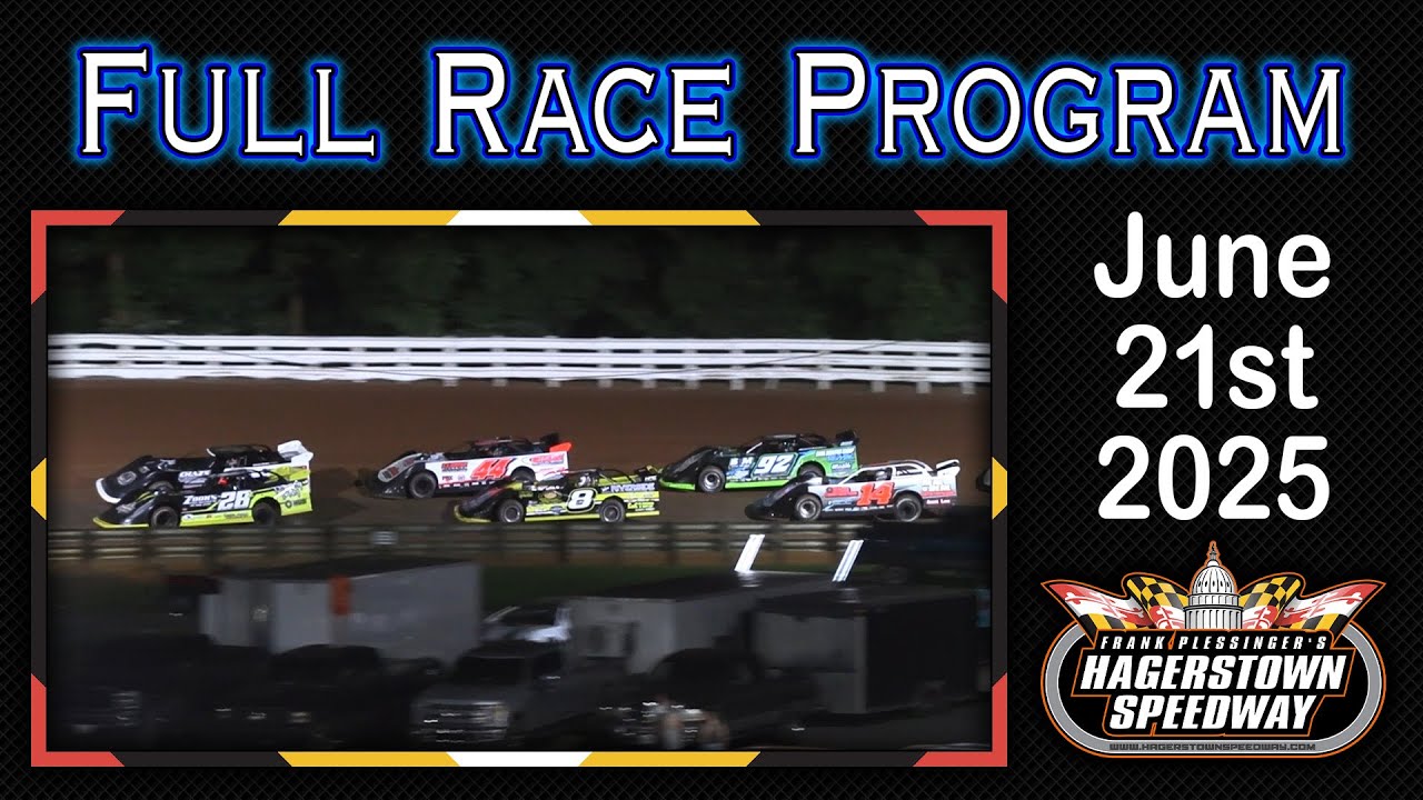 6-21-25 Hagerstown Speedway Full Race Program