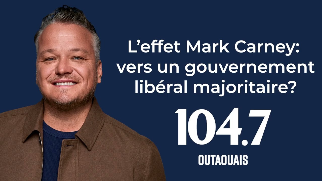 L’effet Mark Carney: vers un gouvernement libéral majoritaire?