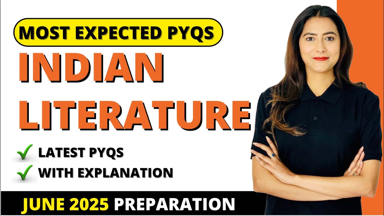 Indian Literature | Most Expected PYQs for June 2025 Exam | UGC NET English | Sunaina Jethani