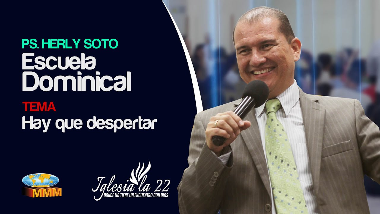 Iglesia La 22 | Hay que despertar | Ps. Walter Zambrano