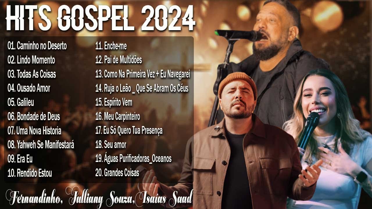 Canções gospel que trazem paz - Fernandinho, Julliany Souza e Isaías Saad -  Caminho no Deserto...