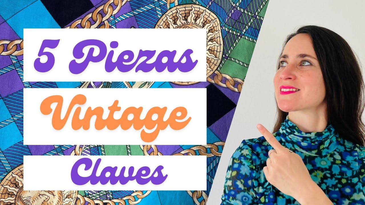 5 statement vintage pieces que transforman tu estilo | Guía de moda atemporal | Armario vintage