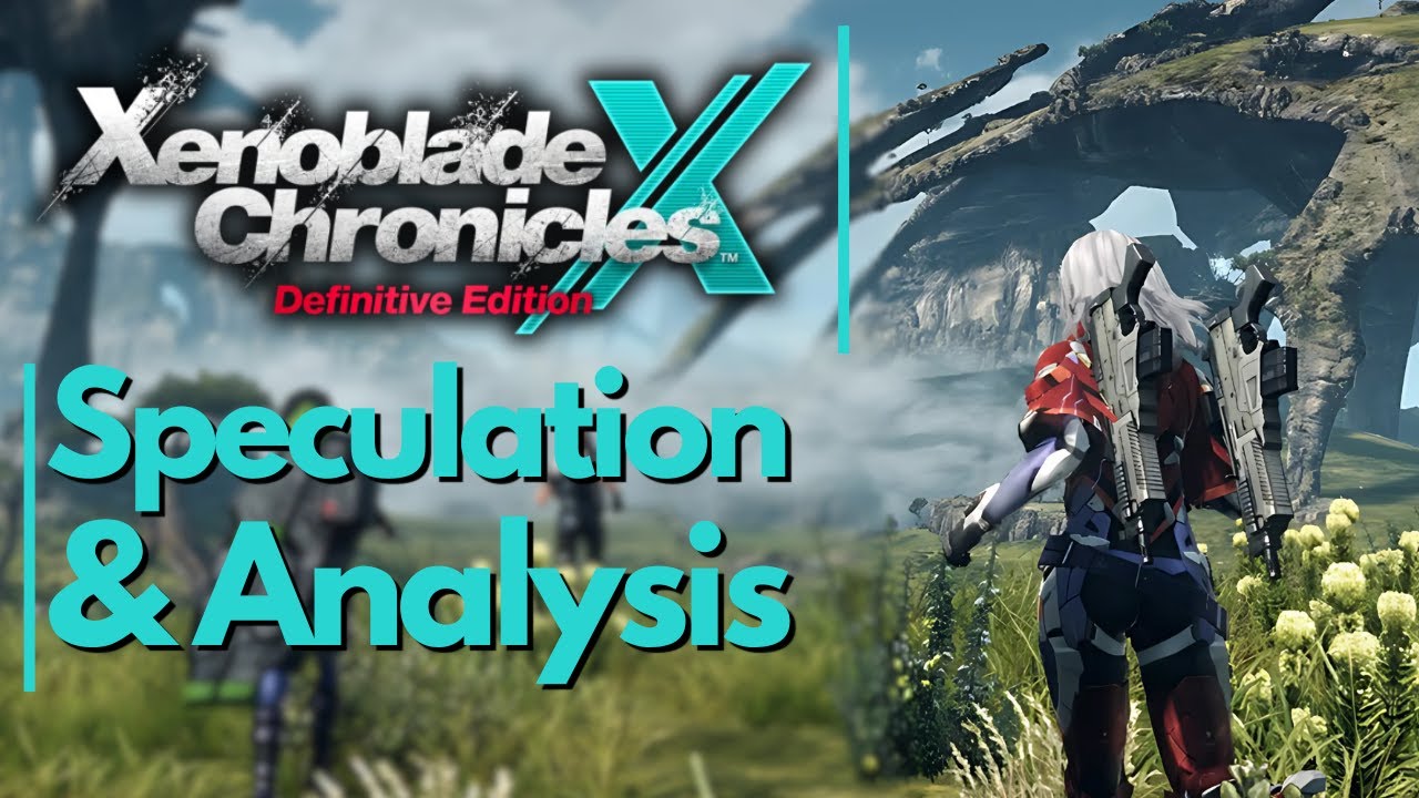Xenoblade Chronicles X Definitive Edition | Everything We Know & Speculation!