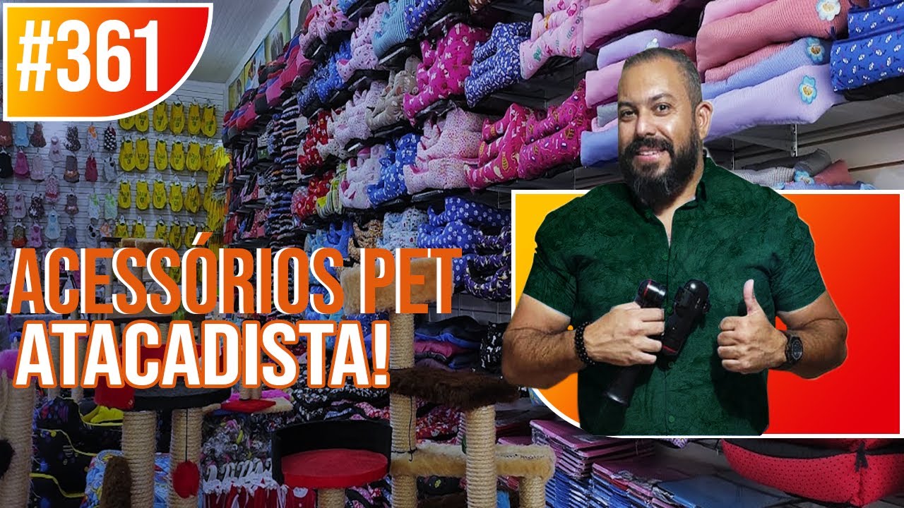 ACESSÓRIOS PET ATACADISTA NA REGIÃO 25 DE MARÇO #361