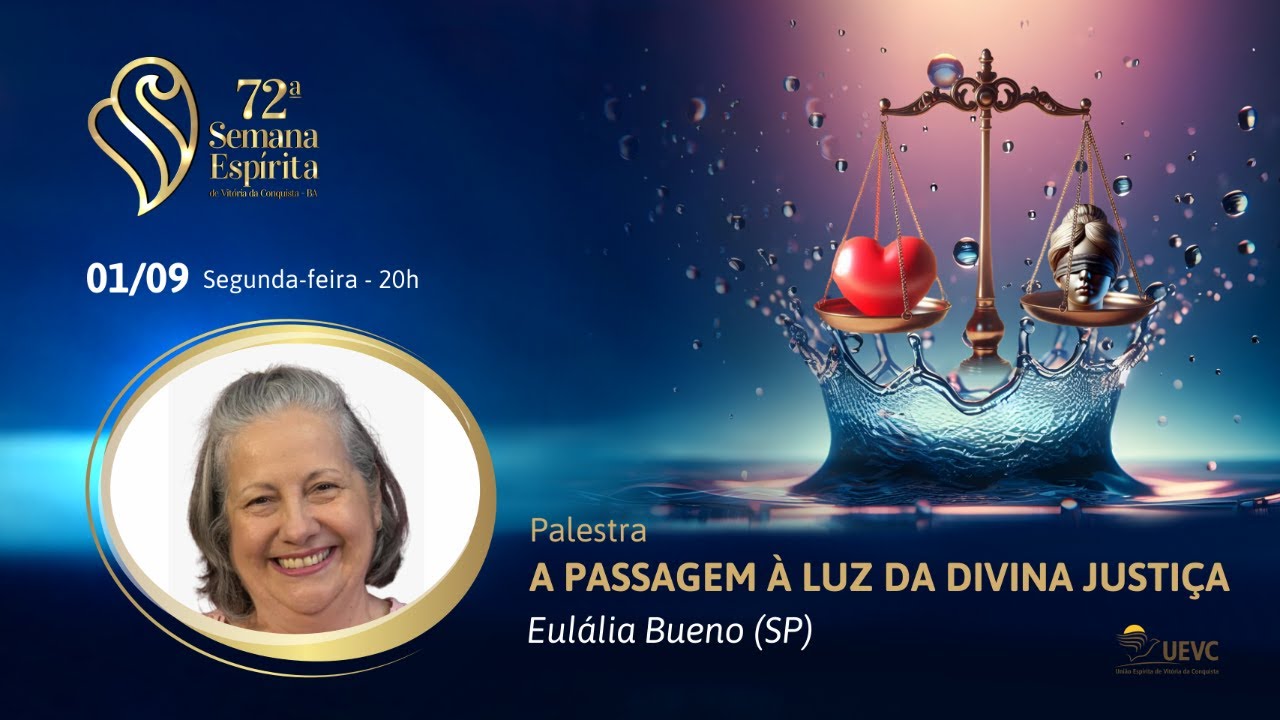 A Passagem à Luz da Divina Justiça | Eulália Bueno