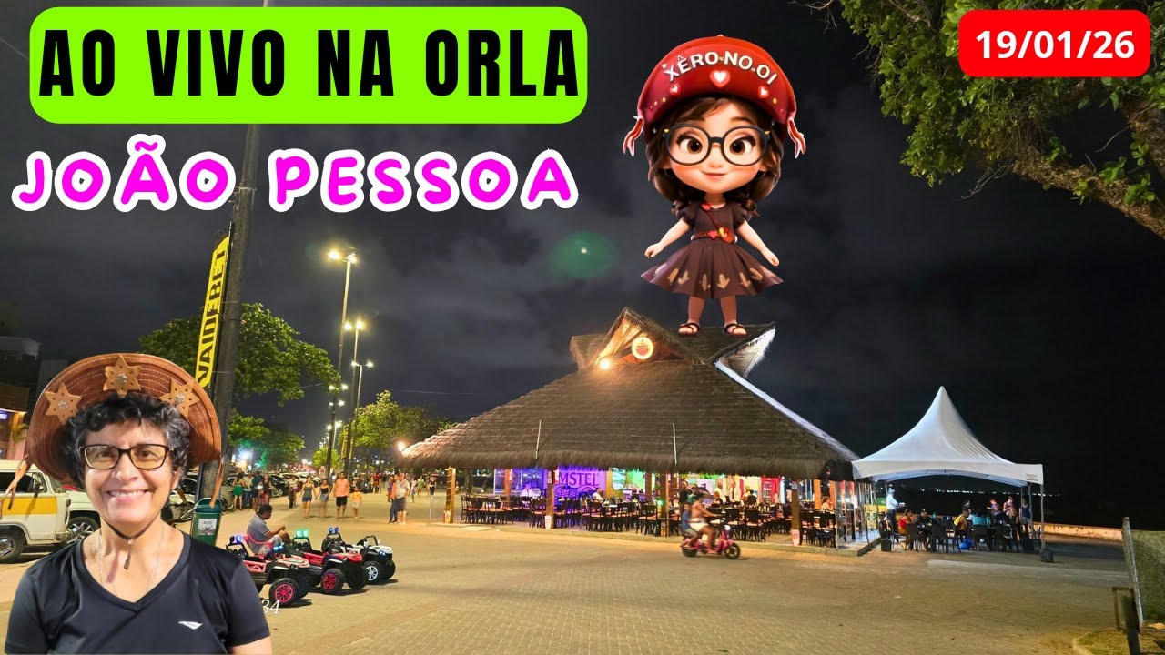 AO VIVO NA ORLA  | JOÃO PESSOA  AO VIVO - PARAÍBA - BRASIL  19/01/26