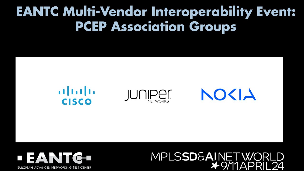 PCEP Association Groups - EANTC Multi-Vendor Interop Showcase at MPLS SDN 2024