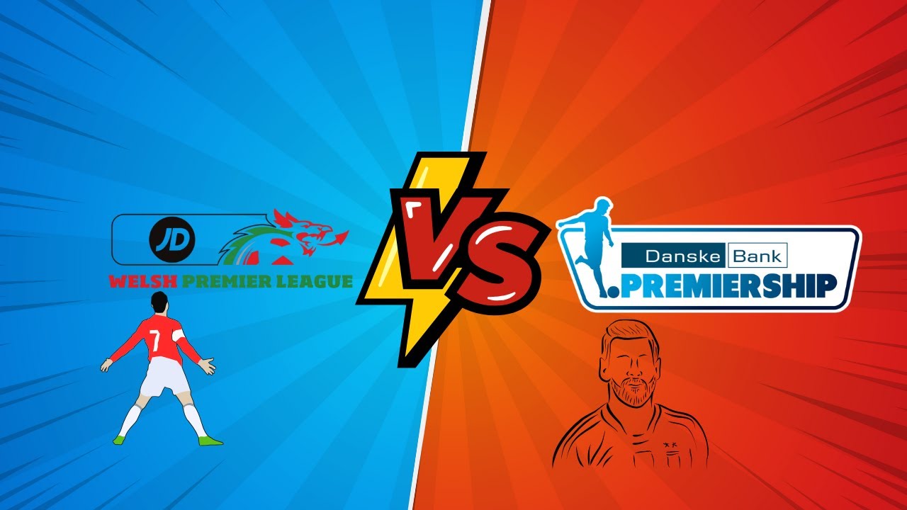 RONALDO OR MESSİ |WELSH PREMIER LEAGUE VS NIFL PREMIERSHIP|